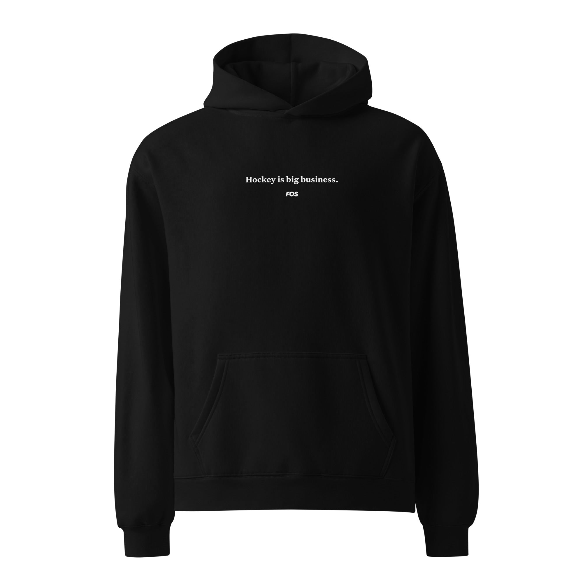 Hockey Is Big Business Hoodie