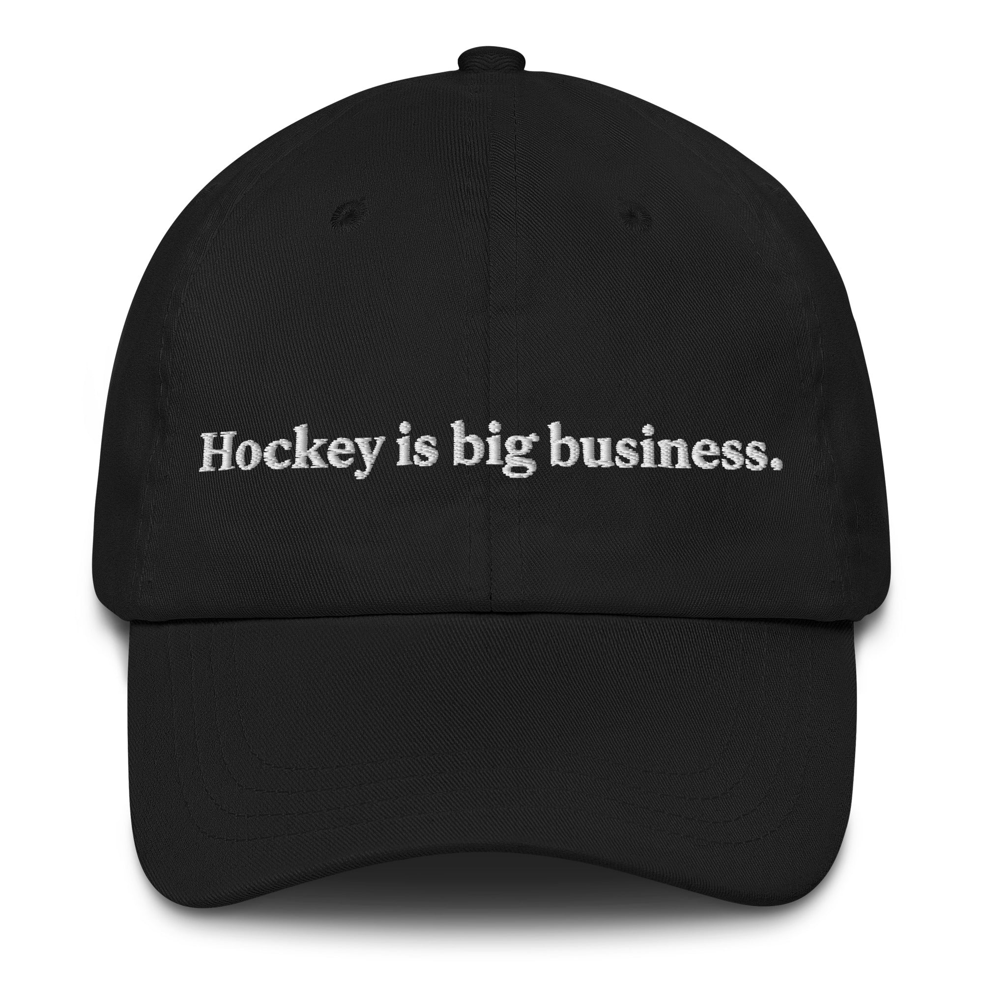 Hockey Is Big Business Hat